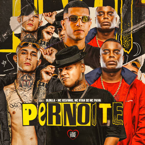 Pernoite (Explicit)