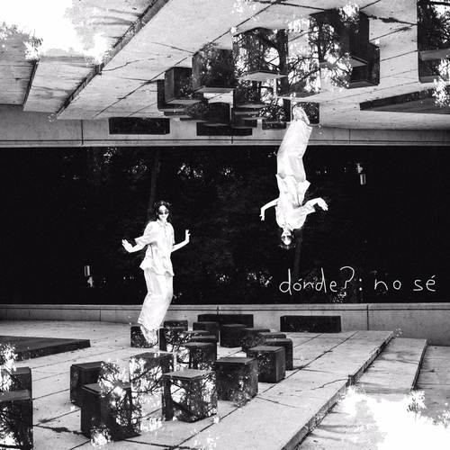 dónde? - no sé