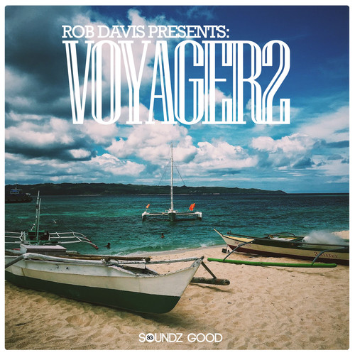 Rob Davis Presents: Voyager2 (Explicit)