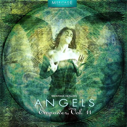 Meritage Healing: Angels (Empower) , Vol. 11