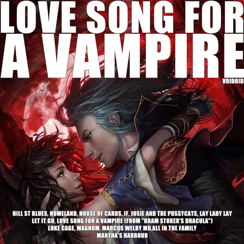 Love Song For A Vampire (From 