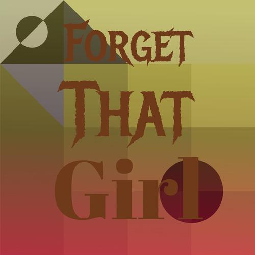 Forget That Girl