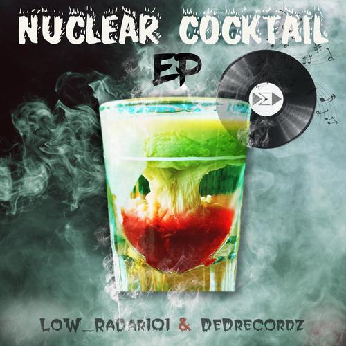 Nuclear Cocktail EP