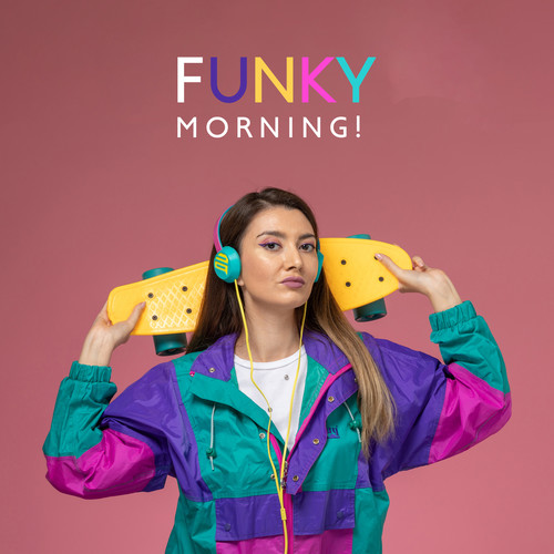 Funky Morning! Funk Jazz To Wake Up With A Smile