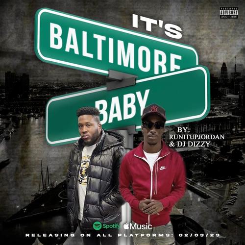 It's Baltimore Baby (Explicit)