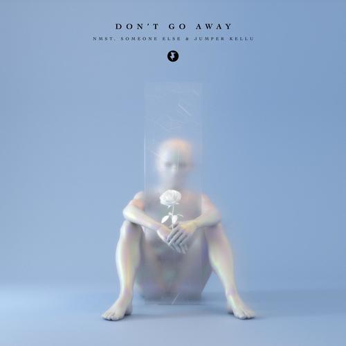 Don't Go Away