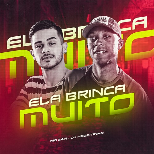 Ela Brinca Muito (Explicit)