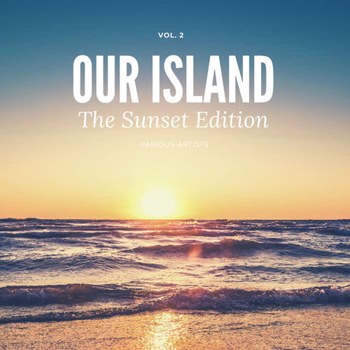 Our Island (The Sunset Edition) , Vol. 2