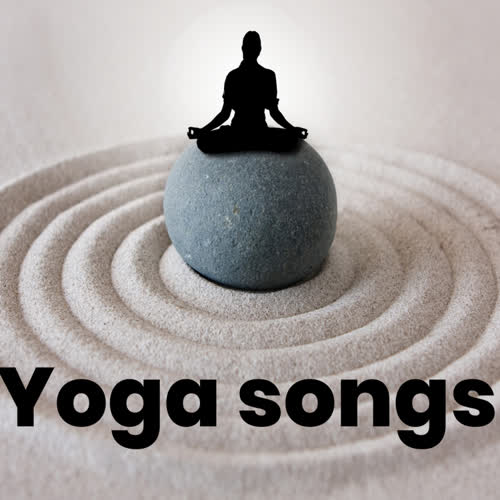 Yoga Songs 2020 (Explicit)