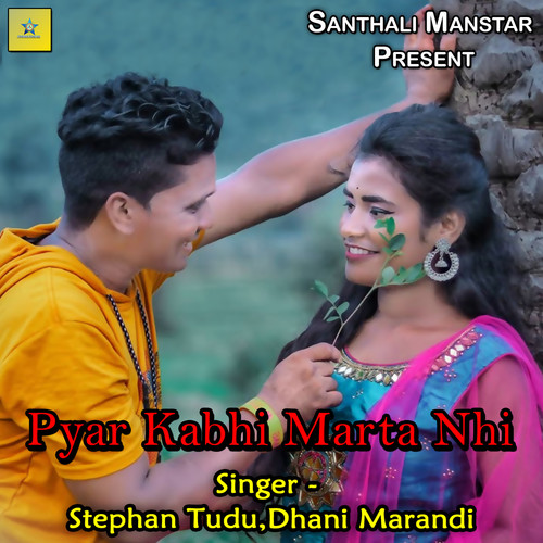 Pyar Kabhi Marta Nhi