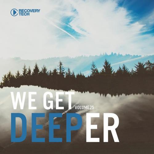 We Get Deeper Vol. 25