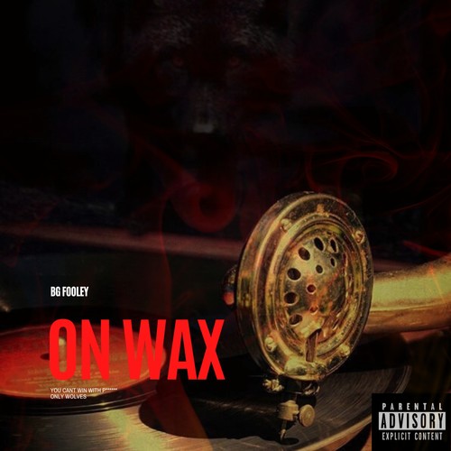 On Wax (Explicit)