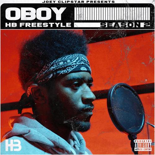 Oboy HB Freestyle (Season 2) [Explicit]