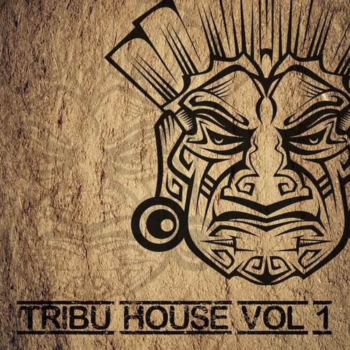 Tribu House Vol 1