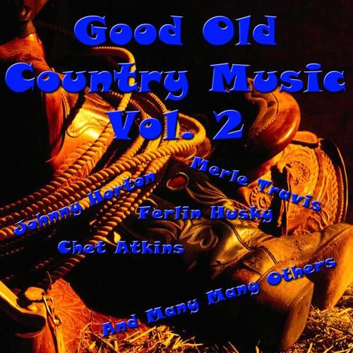 Good Old Country Music, Vol. 2