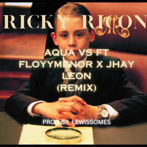 RICKY RICON (feat. AQUA VS & FLOYYMENOR) [Explicit]