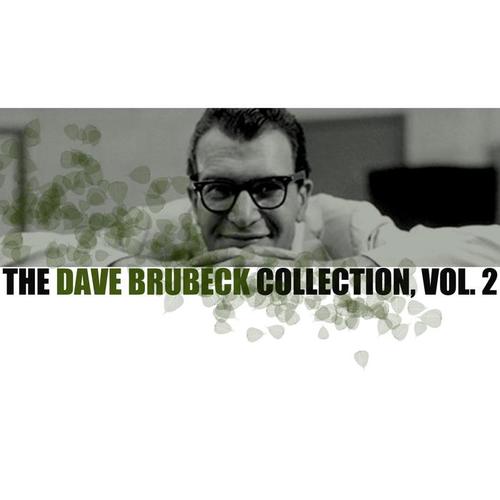 The Dave Brubeck Collection, Vol. 2