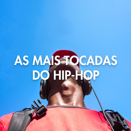 As Mais Tocadas do Hip-Hop (Explicit)