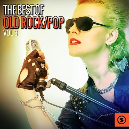 The Best of Old Rock/Pop, Vol. 3