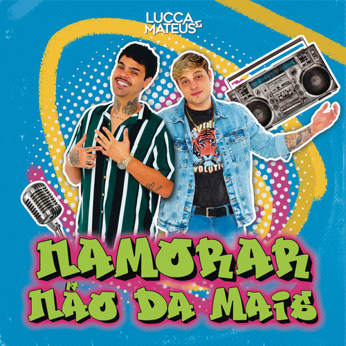 Namorar Não Dá Mais