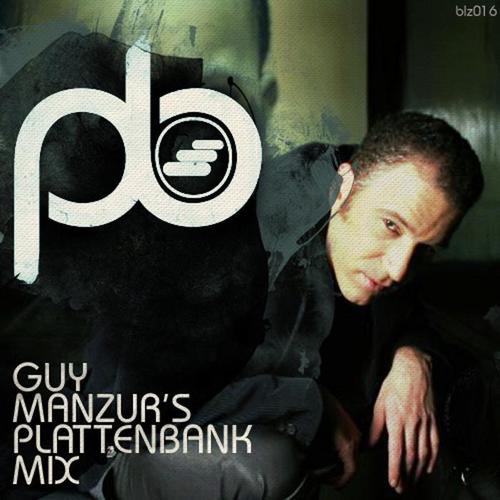 Guy Mantzur's Plattenbank Mix