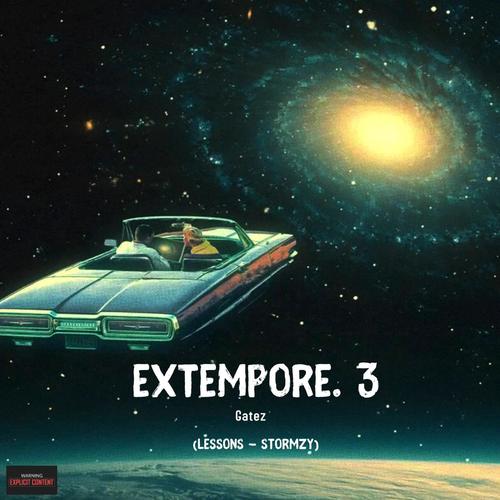 Extempore. 3 (Lessons) [Explicit]