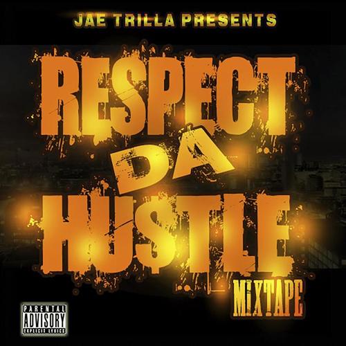 Respect Da Hustle Epic Version