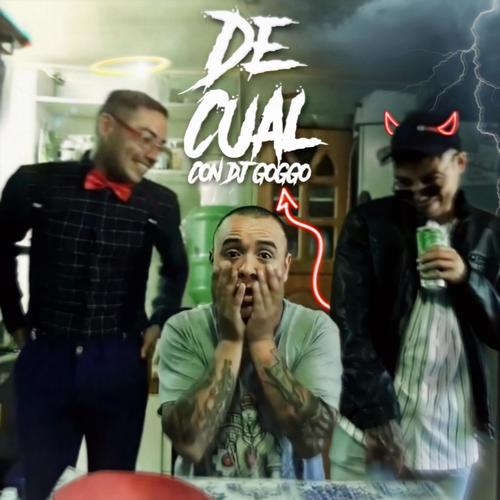 De Cual (feat. Dj Doggo) [Explicit]