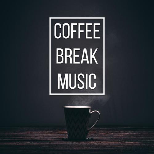 Coffee Break Music – Smooth Sounds of Jazz, Greatest Music for Restaurant and Cafe, Soothing Jazz, Relaxing Music