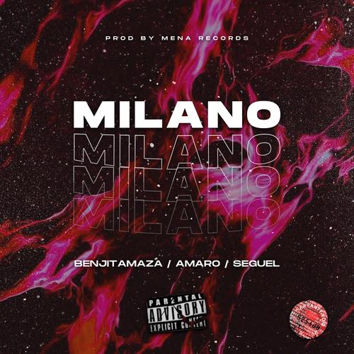 Milano (feat. Benjita Maza & Amaro)