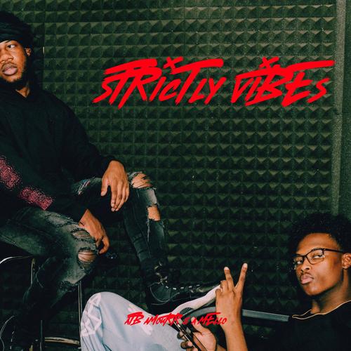 Strictly Vibes (Explicit)
