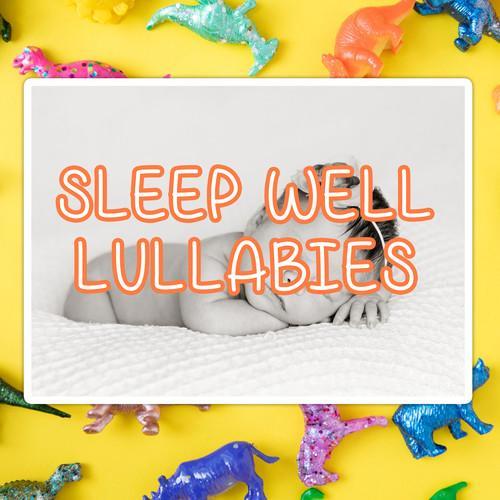 14 Sleep Well Lullabies