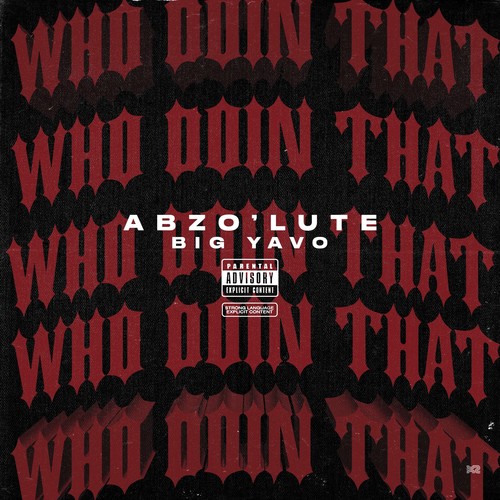 Who Doin' That (Explicit)
