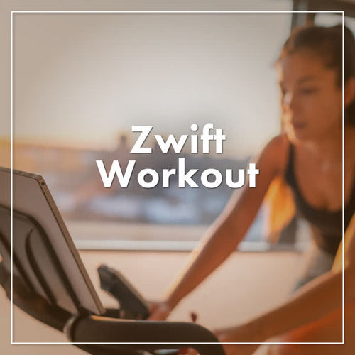 Zwift Workout (Explicit)