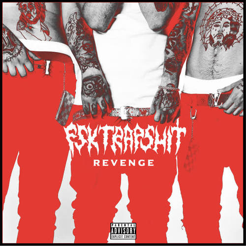 FSK TRAPSHIT REVENGE (Explicit)
