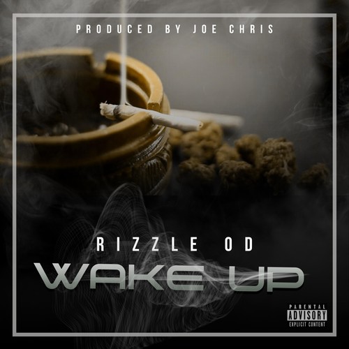 Wake Up (feat. Joe Chris) (Explicit)