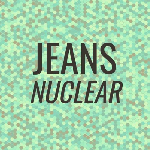 Jeans Nuclear