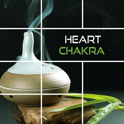 Heart Chakra – Mindfulness Meditation, Zen Music, Reiki Healing, Mantras, Harmony & Serenity, Calming Sounds for Peace of Mind, Yoga Music