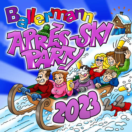 Ballermann Après-Ski Party 2023 (Explicit)