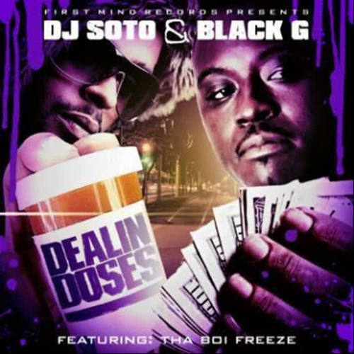 Dealin Doses (feat. Tha Boi Freeze)