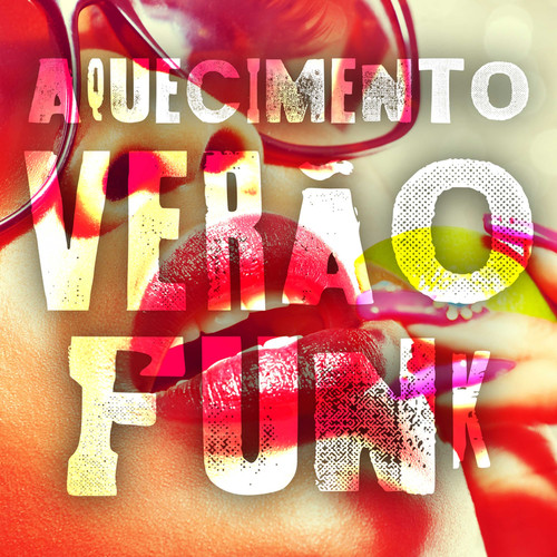 Aquecimento Verão Funk (Explicit)