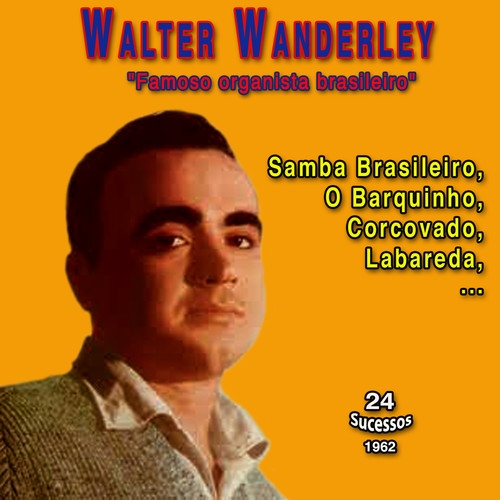 Walter Wanderley 