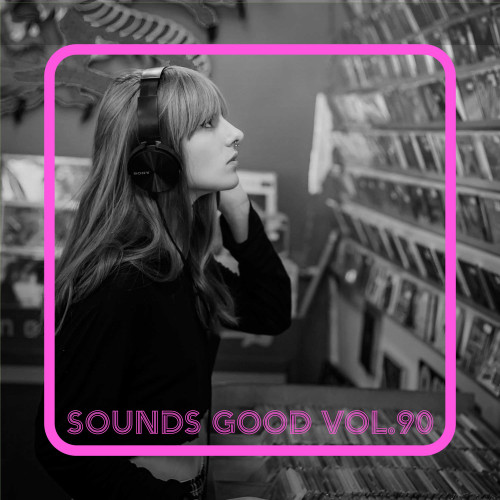 Sounds Good, Vol. 90