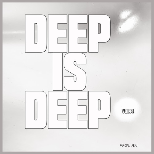 Deep is Deep, Vol. 14