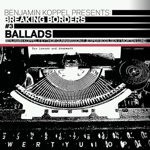 Ballads (Breaking Borders #3)