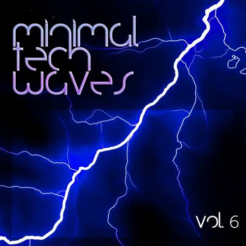 Minimal Tech Waves, Vol. 6