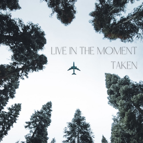 Live in the Moment