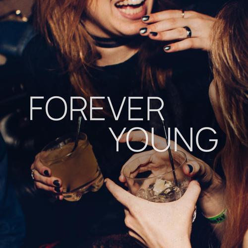 Forever Young, Vol. 3 (You Never Get Too Old For Fun With Your Beloved Ones)