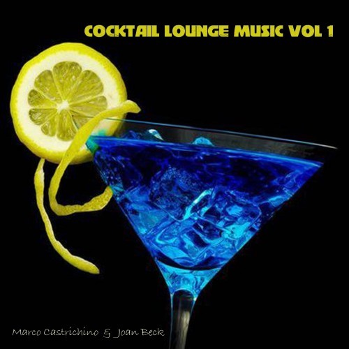 Cocktail Lounge Music, Vol. 1