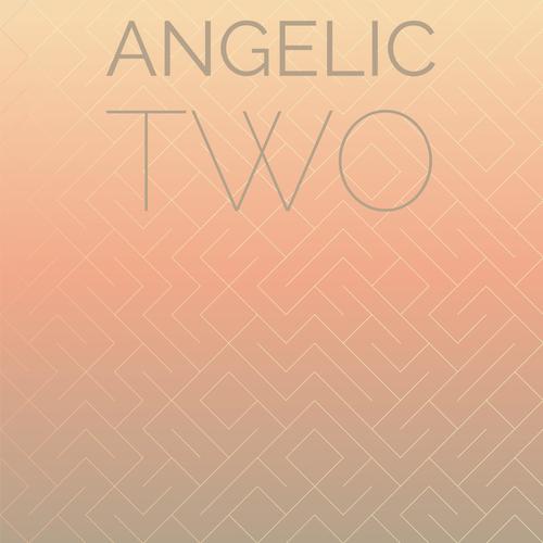 Angelic Two